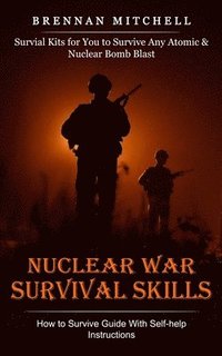 bokomslag Nuclear War Survival Skills