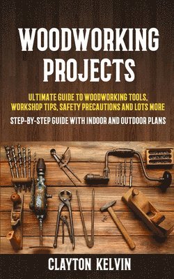 Woodworking Projects 1