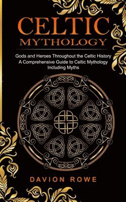 bokomslag Celtic Mythology