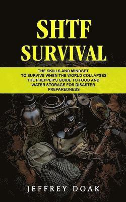 Shtf Survival 1