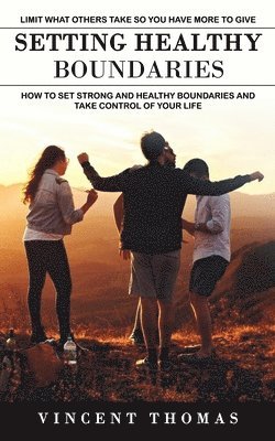 Setting Healthy Boundaries 1