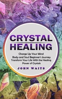 bokomslag Crystal Healing