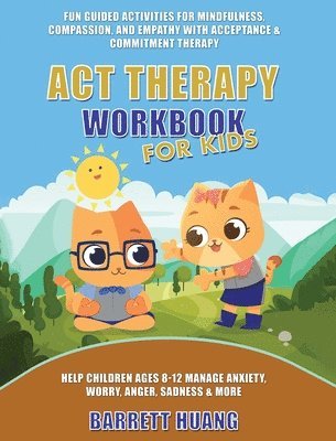 bokomslag ACT Therapy Workbook for Kids