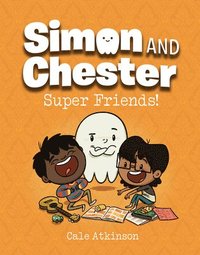bokomslag Super Friends (Simon and Chester Book #4)