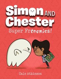 bokomslag Super Frenemies (Simon and Chester Book #5)