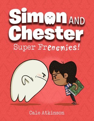 bokomslag Super Frenemies (Simon and Chester Book #5)