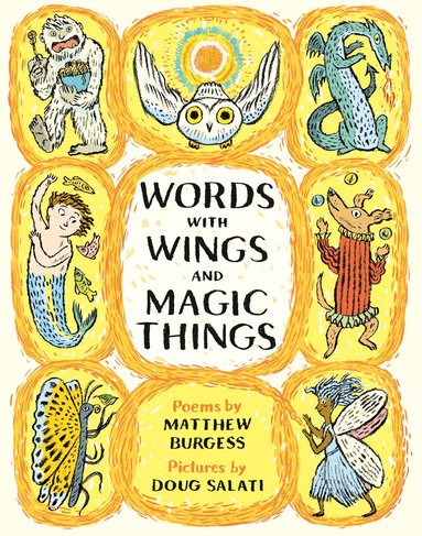 Matthew Burgess - Words with Wings and Magic Things, Inbunden