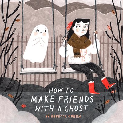 How to Make Friends with a Ghost 1