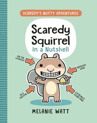 bokomslag Scaredy Squirrel In a Nutshell