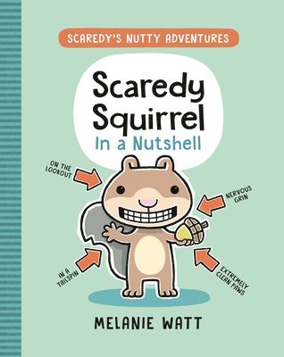 Scaredy Squirrel In a Nutshell 1