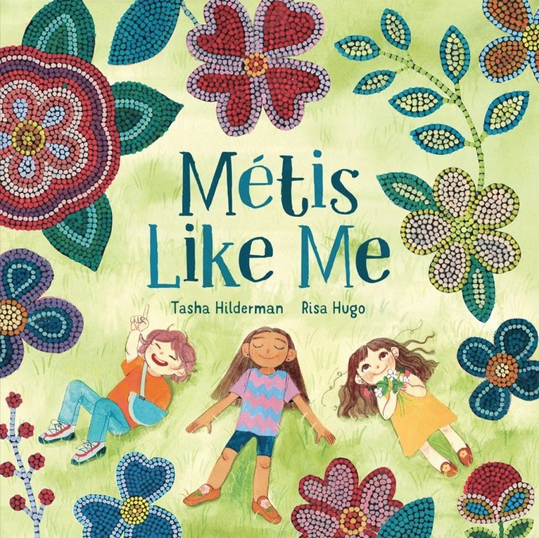 Tasha Hilderman, Risa Hugo - Metis Like Me, Inbunden