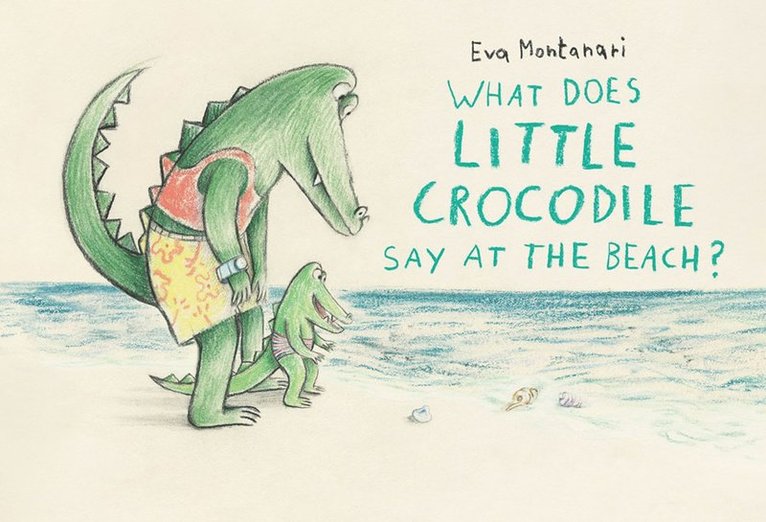 What Does Little Crocodile Say At the Beach? 1