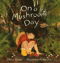 bokomslag On a Mushroom Day