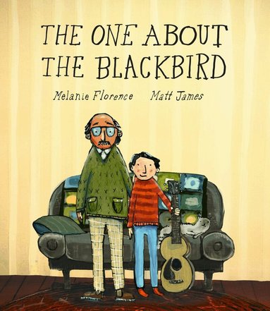 Melanie Florence, Matt James - One About the Blackbird, Inbunden