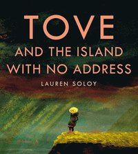 bokomslag Tove and the Island with No Address
