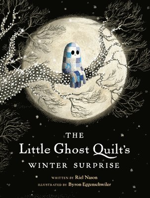 The Little Ghost Quilt's Winter Surprise 1