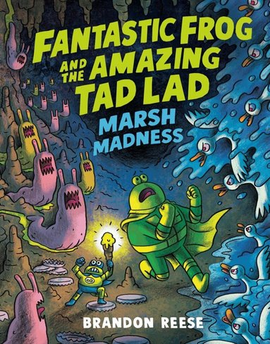 Brandon Reese - Marsh Madness (Fantastic Frog and the Amazing Tad Lad, Book 2), Häftad