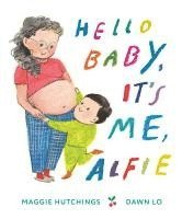 bokomslag Hello Baby, It's Me, Alfie