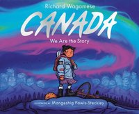 bokomslag Canada: We Are the Story