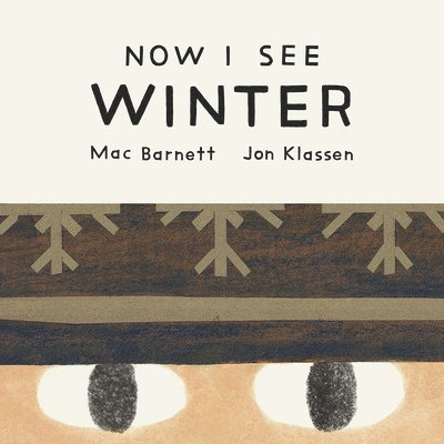 Mac Barnett - Now I See Winter, Kartonnage