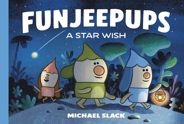 Michael Slack - Funjeepups: A Star Wish, Inbunden