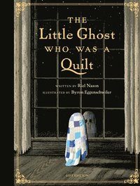 bokomslag The Little Ghost Who Was a Quilt - Gift Edition