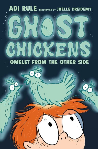 Adi Rule, Joelle Dreidemy - Ghost Chickens: Omelet from the Other Side, Häftad
