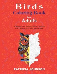 bokomslag Bird Coloring Book For Adults
