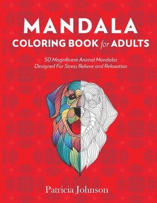 Patricia Johnson - Mandala Coloring Book For Adults, Häftad