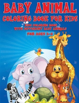 bokomslag Baby Animal Coloring Book For Kids