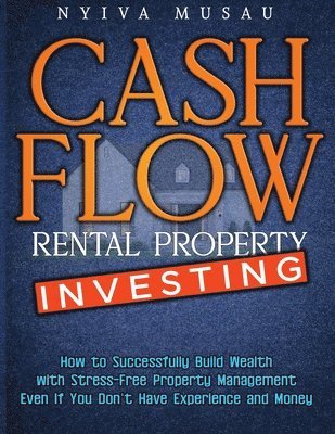 bokomslag Cash Flow Rental Property Investing