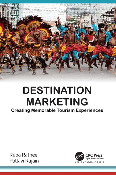 Rupa Rathee, Pallavi Rajain - Destination Marketing, Inbunden