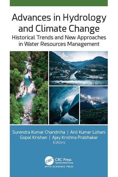 Surendra Kumar Chandniha, Anil Kumar Lohani, Gopal Krishan, Ajay Krishna Prabhakar - Advances in Hydrology and Climate Change, Inbunden