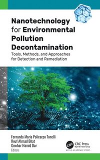bokomslag Nanotechnology for Environmental Pollution Decontamination