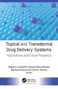 bokomslag Topical and Transdermal Drug Delivery Systems
