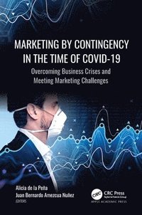 bokomslag Marketing by Contingency in the Time of COVID-19