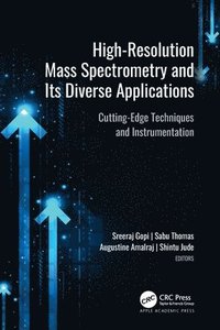 bokomslag High-Resolution Mass Spectrometry and Its Diverse Applications