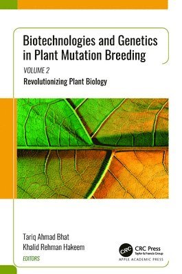 Biotechnologies and Genetics in Plant Mutation Breeding 1