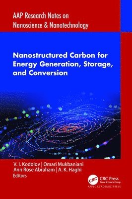 bokomslag Nanostructured Carbon for Energy Generation, Storage, and Conversion