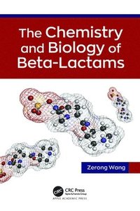bokomslag The Chemistry and Biology of Beta-Lactams