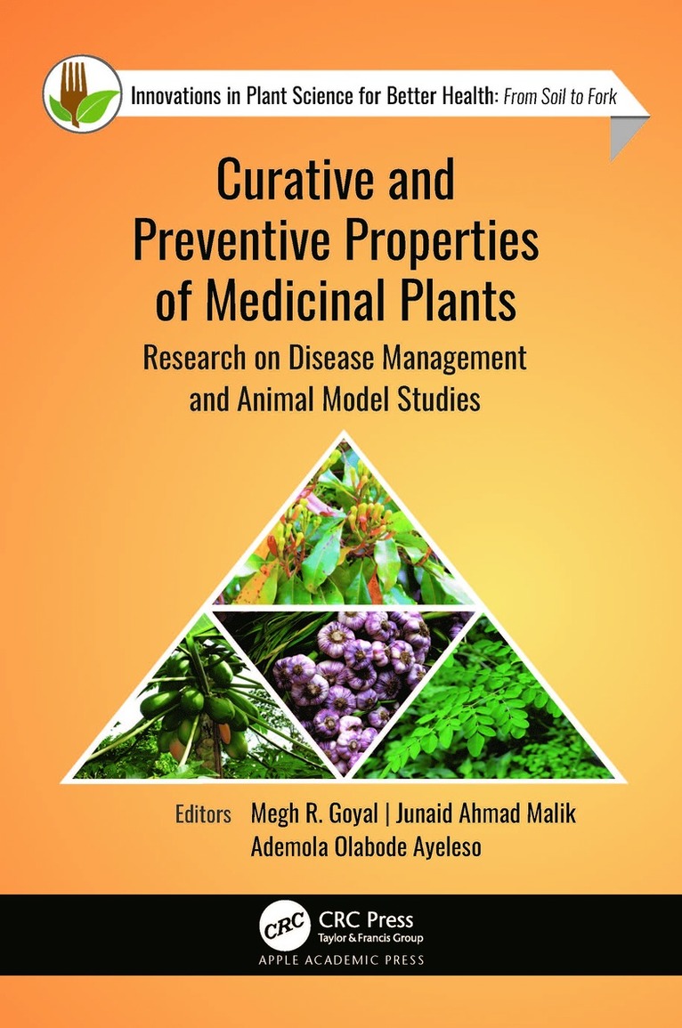 Curative and Preventive Properties of Medicinal Plants 1