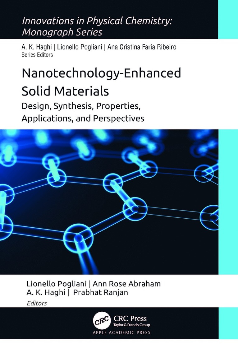 Lionello Pogliani, Ann Rose Abraham, A. K. Haghi, Prabhat Ranjan - Nanotechnology-Enhanced Solid Materials, Inbunden