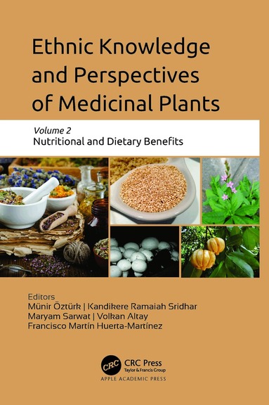 Münir Öztürk, Kandikre Ramaiah Sridhar, Maryam Sarwat, Volkan Altay, Francisco Martín Huerta-Martínez - Ethnic Knowledge and Perspectives of Medicinal Plants, Inbunden