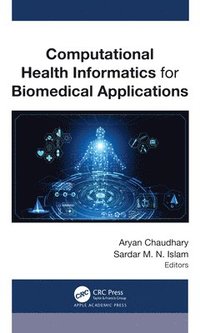 bokomslag Computational Health Informatics for Biomedical Applications