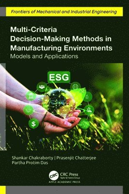 bokomslag Multi-Criteria Decision-Making Methods in Manufacturing Environments