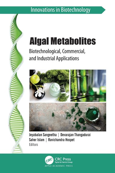 Jeyabalan Sangeetha, Devarajan Thangadurai, Saher Islam, Ravichandra Hospet - Algal Metabolites, Inbunden