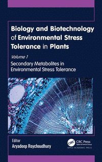 bokomslag Biology and Biotechnology of Environmental Stress Tolerance in Plants