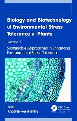 bokomslag Biology and Biotechnology of Environmental Stress Tolerance in Plants