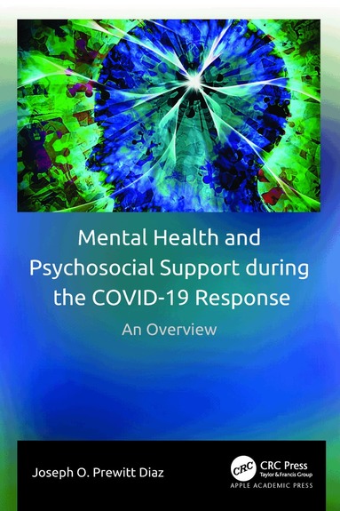 Joseph O. Prewitt Diaz - Mental Health and Psychosocial Support during the COVID-19 Response, Inbunden