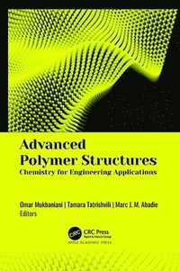bokomslag Advanced Polymer Structures